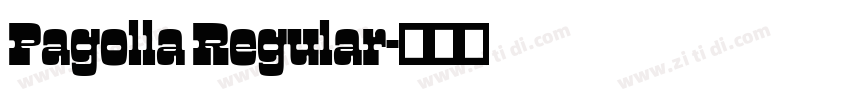 Pagolla Regular字体转换